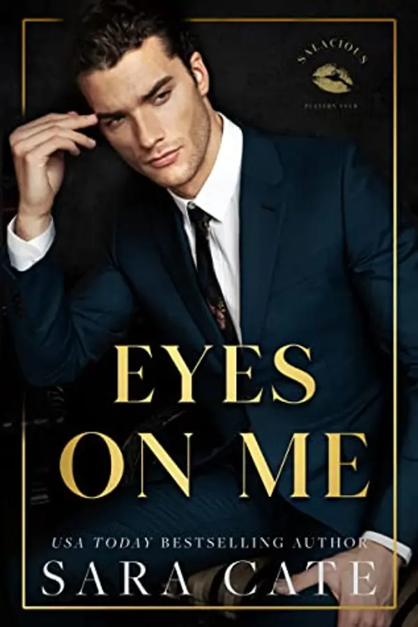 Eyes on Me (Salacious Players Club, #2) by Sara Cate cover