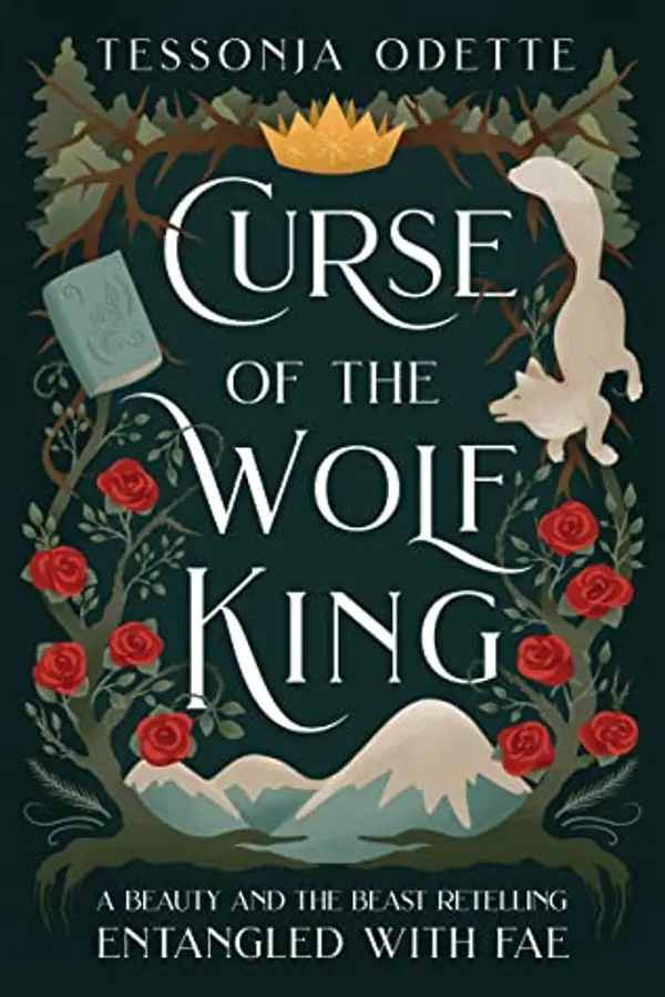 Curse of the Wolf King (Entangled with Fae, #1) by Tessonja Odette cover