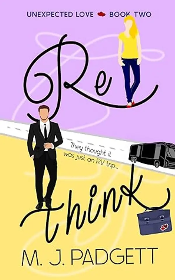 Rethink (Unexpected Love Series Book 2) by M. J.  Padgett cover
