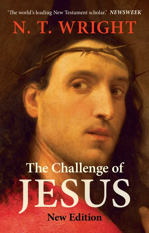 The Challenge of Jesus by N. T. Wright cover