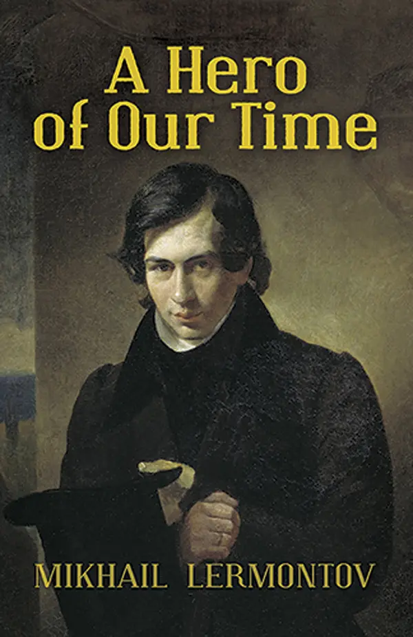 A Hero of Our Time by Mikhail Lermontov, J. H. Wisdom, Marr Murray cover