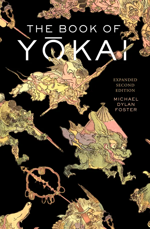 The Book of Yokai, Expanded Second Edition by Michael Dylan Foster cover