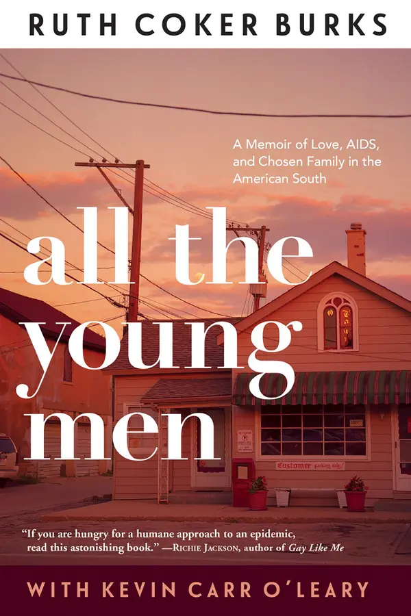 All the Young Men by Ruth Coker Burks, Kevin Carr O'Leary cover