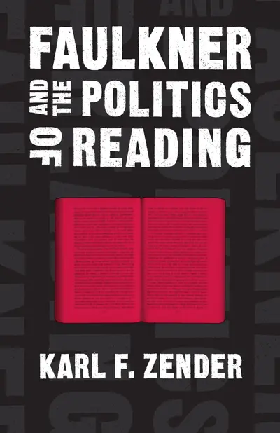 Faulkner and the Politics of Reading book cover