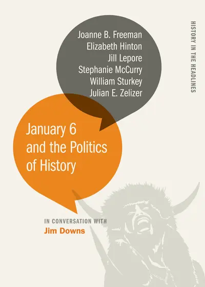 January 6 and the Politics of History book cover
