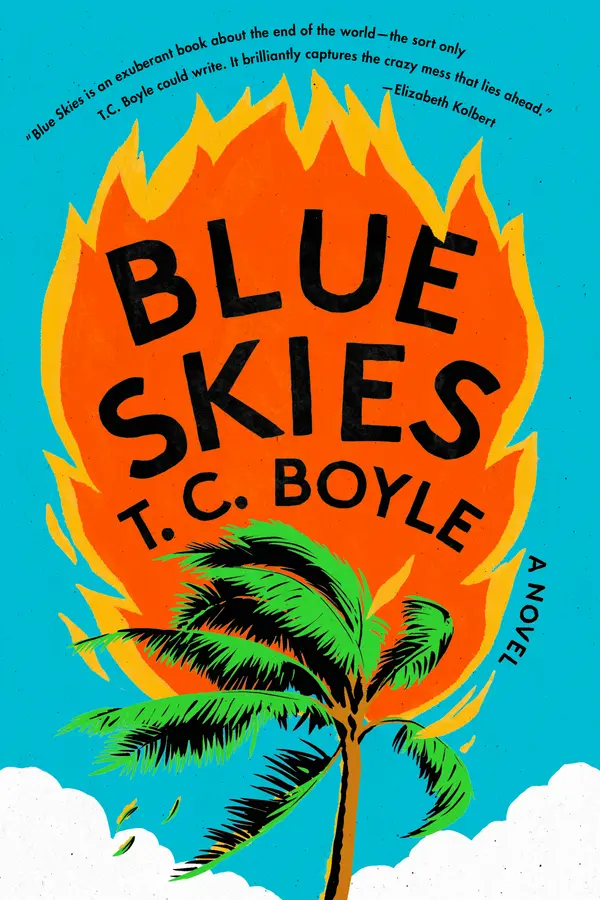Blue Skies by T. C. Boyle cover