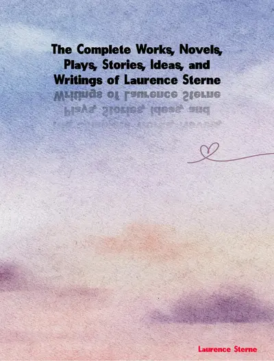 The Complete Works of Laurence Sterne book cover