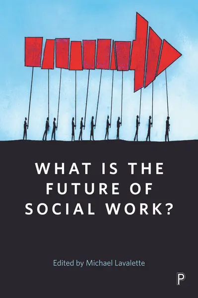 What Is the Future of Social Work? book cover