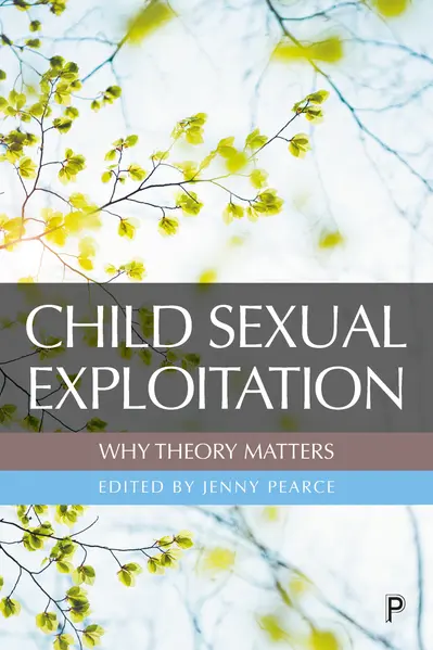 Child Sexual Exploitation: Why Theory Matters book cover