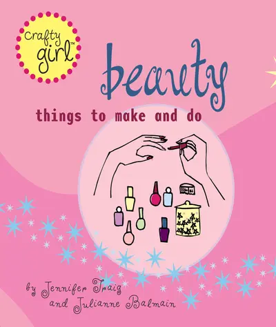 Crafty Girl: Beauty book cover