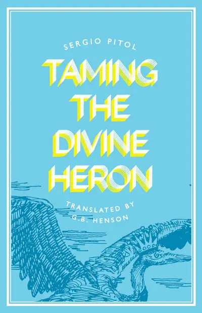 Taming the Divine Heron book cover