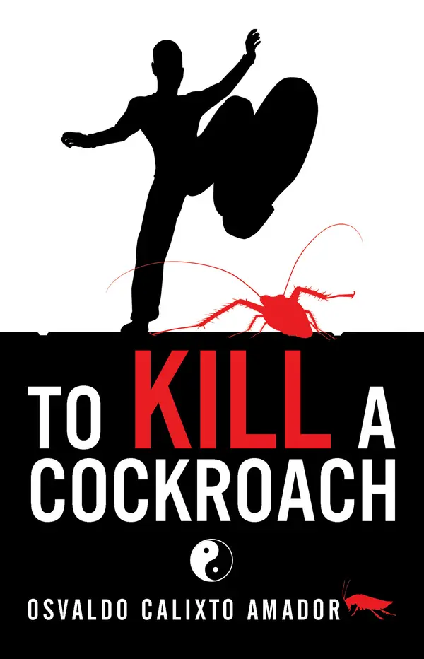 To Kill a Cockroach by Osvaldo Calixto Amador cover