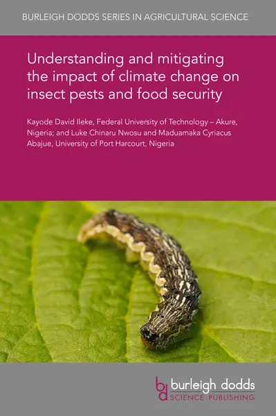 Understanding and mitigating the impact of climate change on insect pests and food security book cover