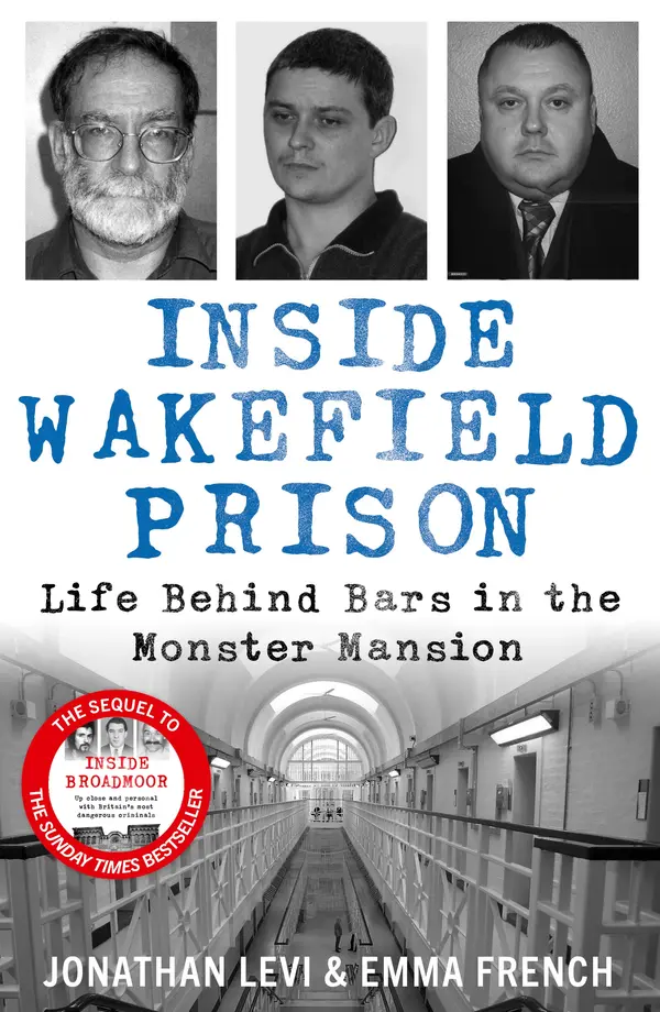 Inside Wakefield Prison by Jonathan Levi and Emma French cover