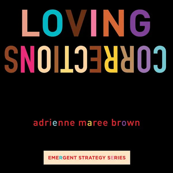 Loving Corrections by adrienne maree brown, Janine de Novais cover