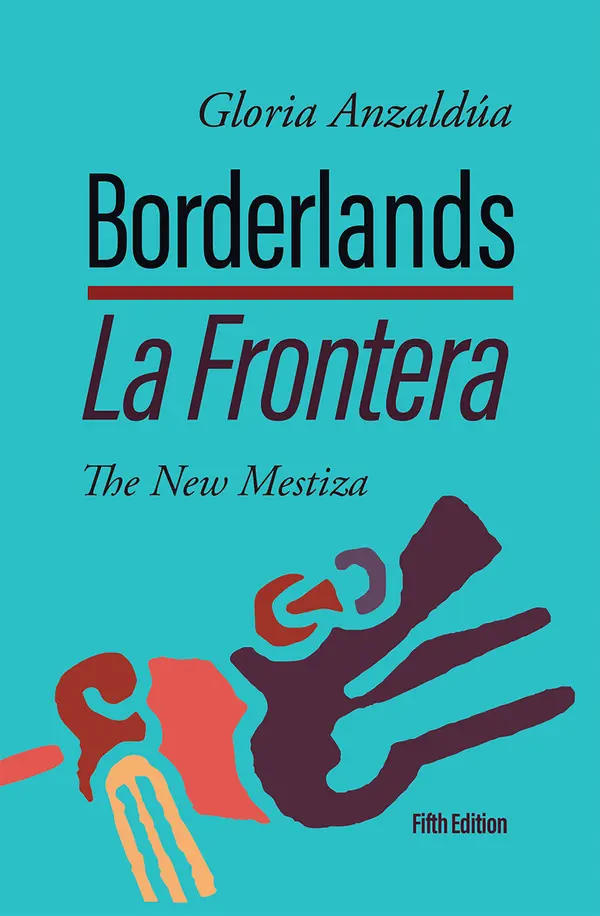Borderlands / La Frontera, 5th Edition by Gloria Anzaldúa cover