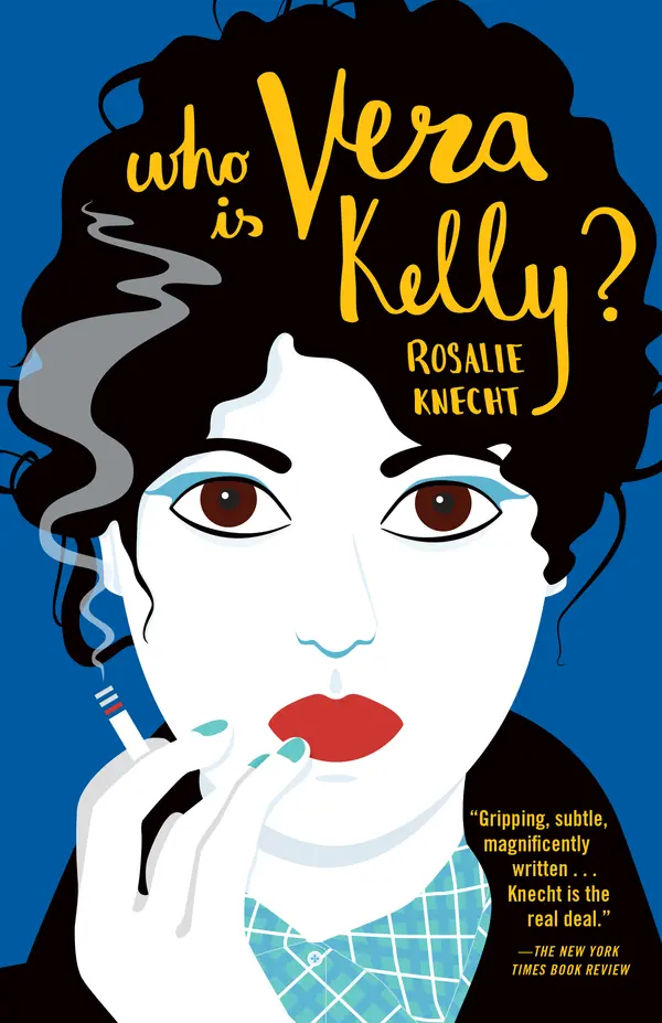 Who Is Vera Kelly? (A Vera Kelly Story) by Rosalie Knecht cover