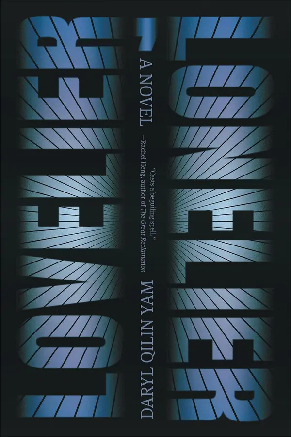 Lovelier, Lonelier by Daryl Qilin Yam cover