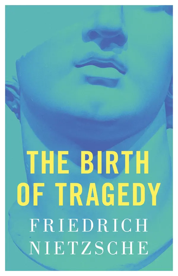 The Birth of Tragedy by Friedrich Nietzsche, Constantin von Hoffmeister, Uberboyo cover