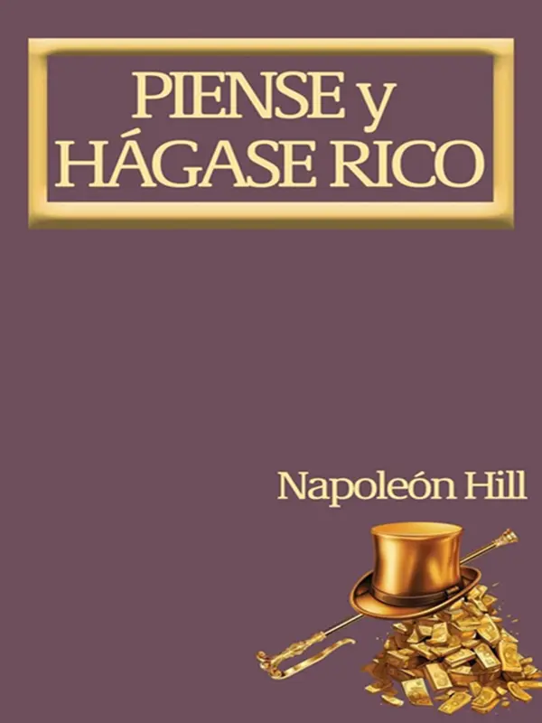 Piense y Hágase Rico. by Napoleon Hill cover
