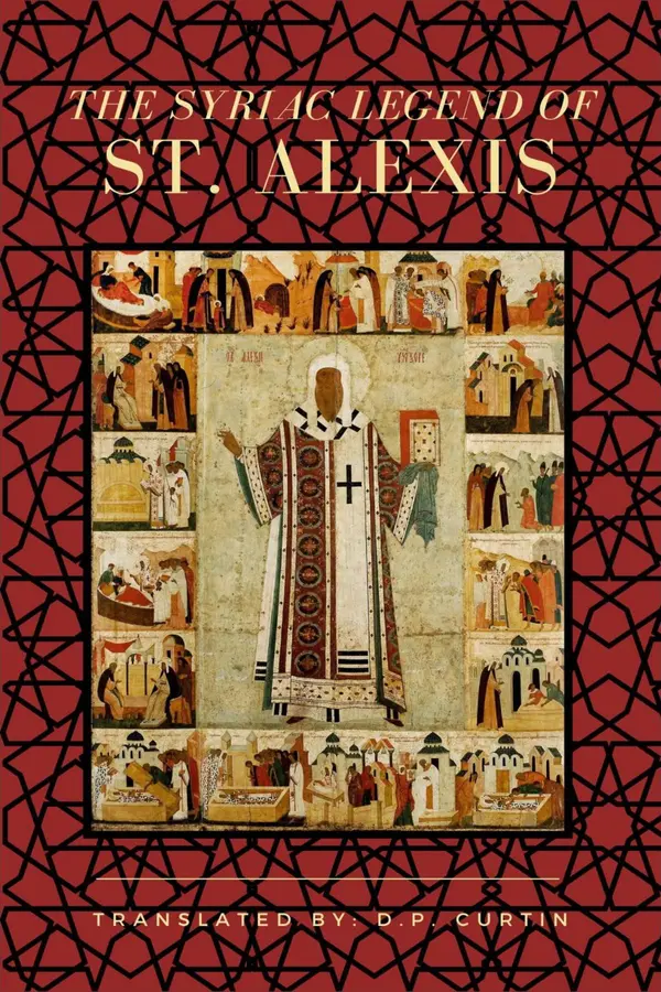 The Syriac Legend of St. Alexis by D.P. Curtin - Fable | Stories for ...