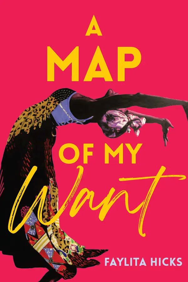 A Map of My Want by Faylita Hicks cover