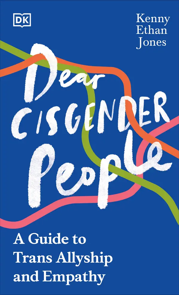 Dear Cisgender People by Kenny Ethan Jones cover