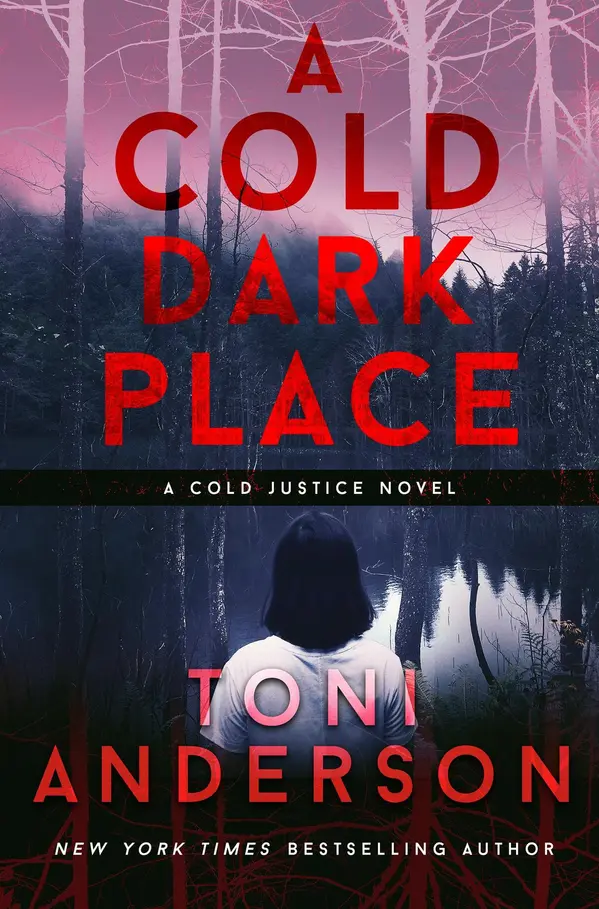A Cold Dark Place by Toni Anderson cover