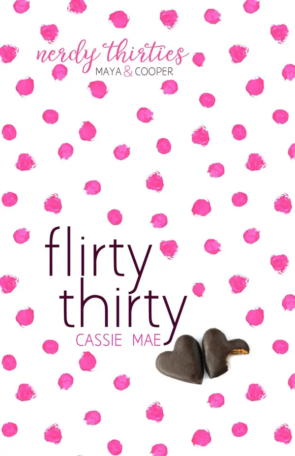 Flirty Thirty by Cassie Mae cover