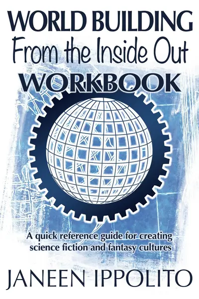 World Building from the Inside Out: Workbook book cover