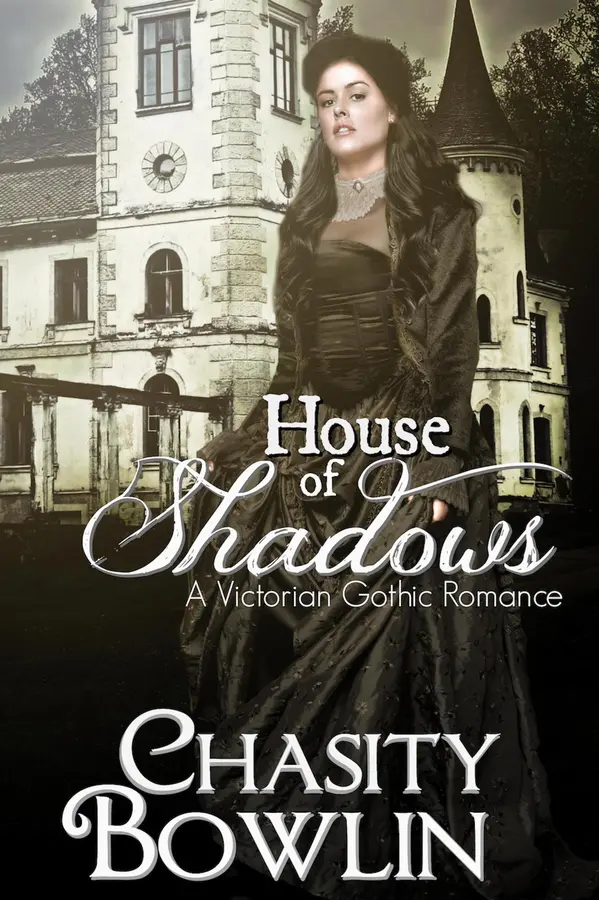 House of Shadows by Chasity Bowlin cover