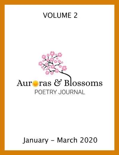 Auroras & Blossoms Poetry Journal: Issue 2 (January - March 2020) book cover