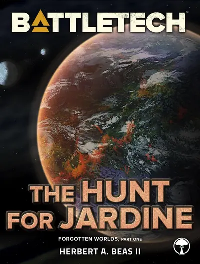 BattleTech: The Hunt for Jardine (Forgotten Worlds, Part One) book cover