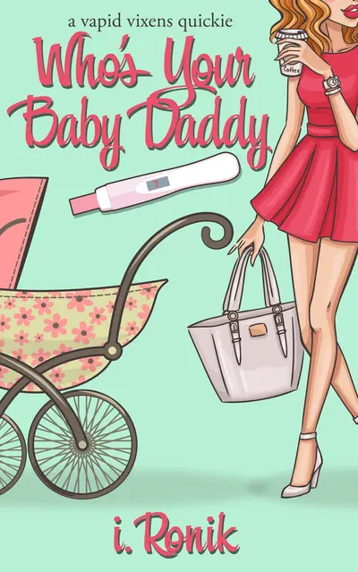 Who's Your Baby Daddy? book cover