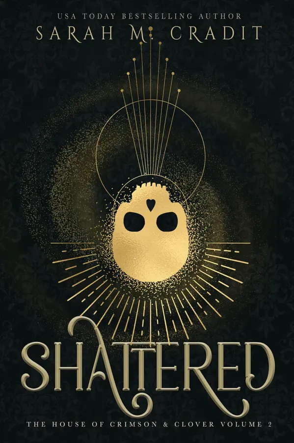 Shattered by Sarah M. Cradit cover