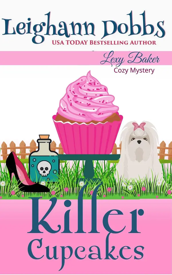 Killer Cupcakes by Leighann Dobbs cover