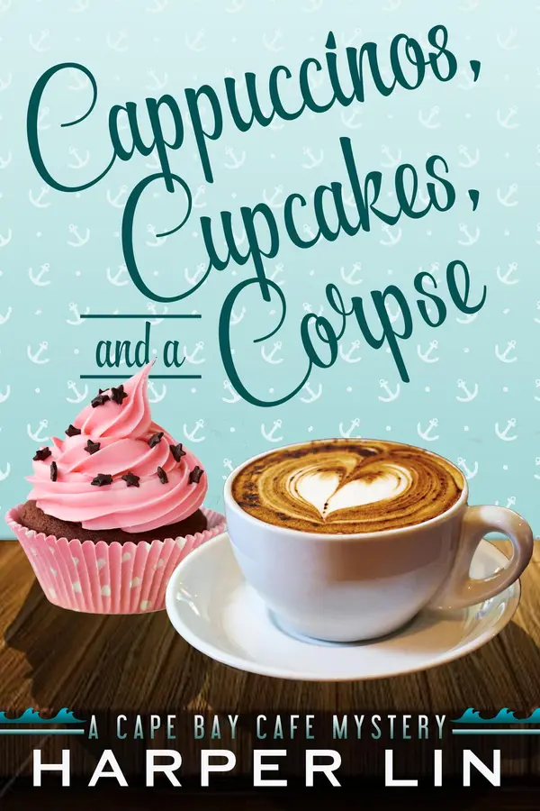 Cappuccinos, Cupcakes, and a Corpse by Harper Lin cover