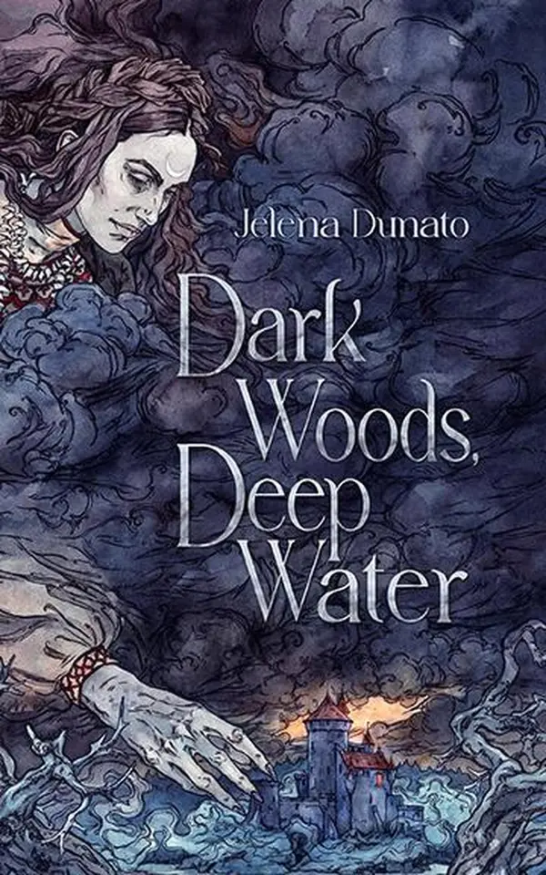 Dark Woods, Deep Water by Jelena Dunato cover