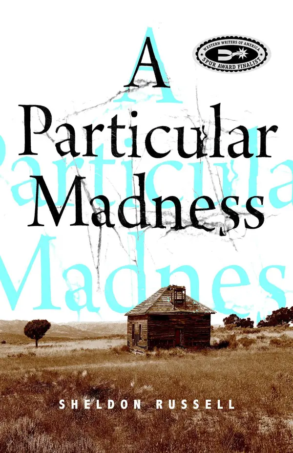 A Particular Madness by Sheldon Russell cover