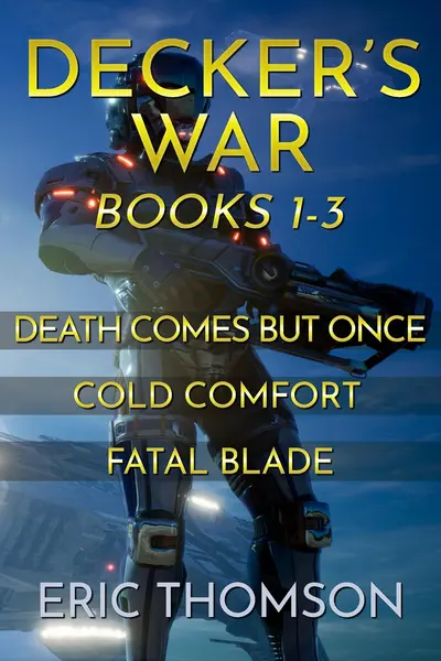 Decker's War: Books 1-3 book cover