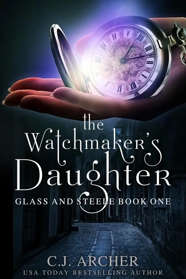 The Watchmaker's Daughter by C.J. Archer cover