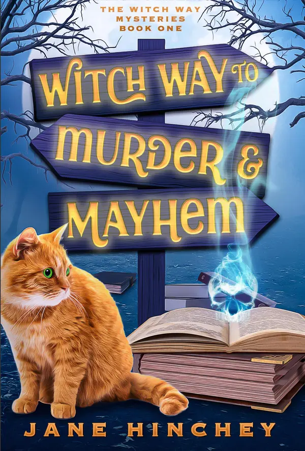 Witch Way to Murder & Mayhem by Jane Hinchey cover