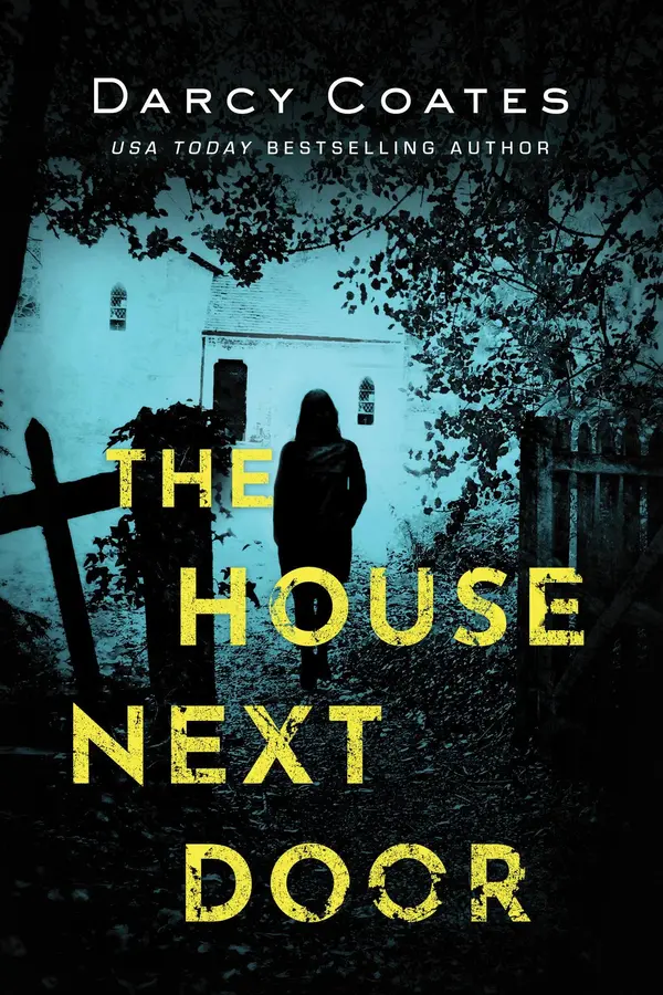 The House Next Door by Darcy Coates cover