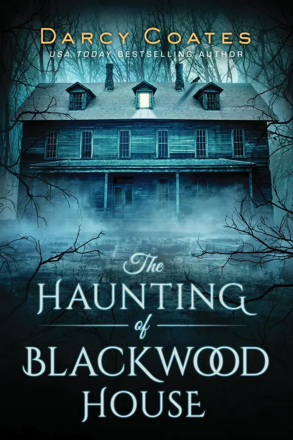 The Haunting of Blackwood House by Darcy Coates cover