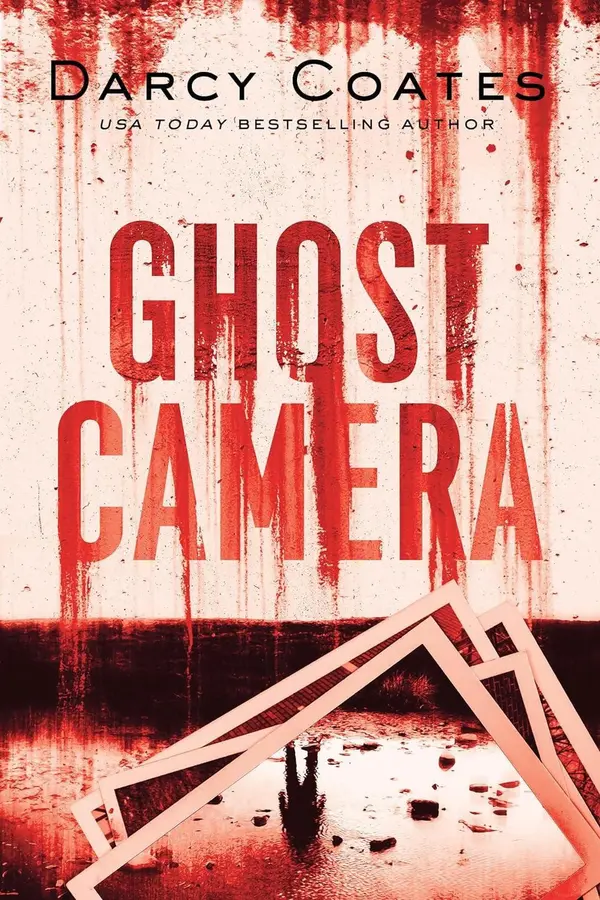 Ghost Camera by Darcy Coates cover