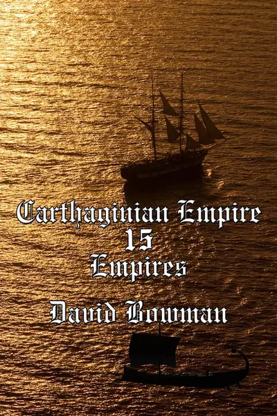 Carthaginian Empire Episode 15 - Empires book cover