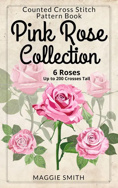 Pink Rose Collection | Counted Cross Stitch Pattern Book book cover