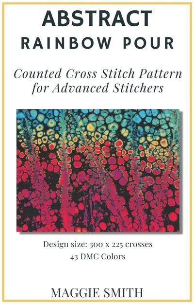 Abstract Rainbow Pour | Counted Cross Stitch Pattern for Advanced Stitchers book cover