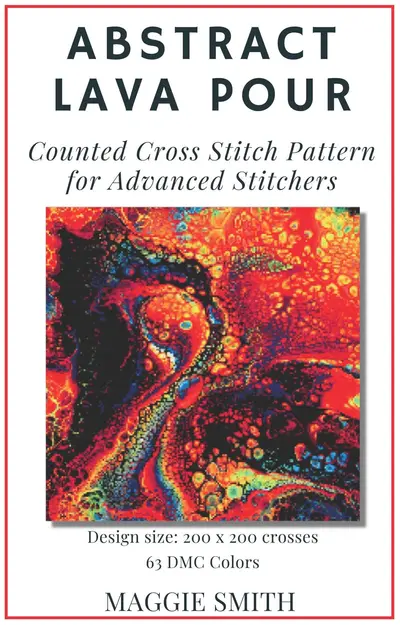 Abstract Lava Pour | Counted Cross Stitch Pattern for Advanced Stitchers book cover