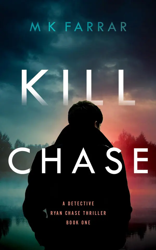 Kill Chase by M K Farrar cover